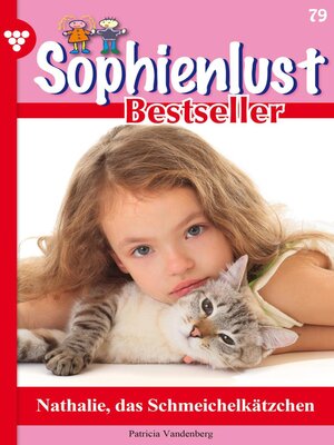 cover image of Sophienlust Bestseller 79 – Familienroman